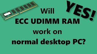 Will ECC UDIMM ram memory work on regular PC YES [upl. by Bancroft]