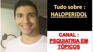 Saiba tudo sobre o Haloperidol [upl. by Horace916]