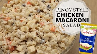 Best Chicken Macaroni Salad Recipe  Pinoy Style 2023 [upl. by Eynahpets]