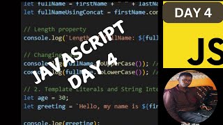 Day 4 Master JavaScript Strings – Methods Template Literals amp More [upl. by Melliw]