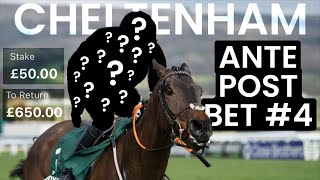 My FOURTH Antepost bet for the Cheltenham Festival 2024 [upl. by Hsac875]