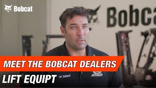 Meet the Bobcat Dealers Lift Equipt [upl. by Eikcid270]