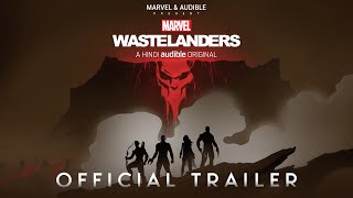 Marvel Wastelanders A Hindi Audible Original  Official Trailer [upl. by Noiramed66]