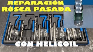 Reparación de una rosca pasada en aluminio mediante HELICOIL [upl. by Lucho797]