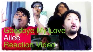 Ailee Goodbye My Love KPop Reaction Request [upl. by Ruthanne]