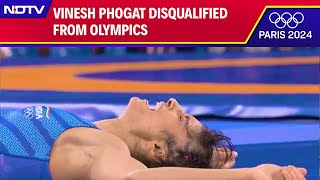 Vinesh Phogat Disqualified  Vinesh Phogat Disqualified From Paris Olympics 2024  NDTV 24x7 [upl. by Isnyl564]