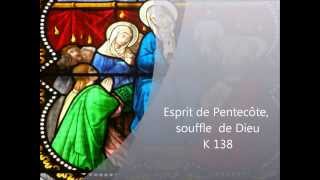 Esprit de Pentecôte Chant Catholique [upl. by Atirma394]