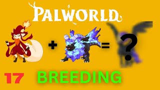 WIXEN  BLAZEHOWL NOCT BREEDING  PALWORLD GAME PLAY HINDI PART 17 [upl. by Janka]