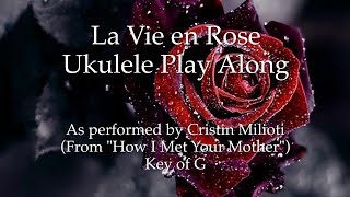 La Vie en Rose Ukulele Play Along [upl. by Gebelein]