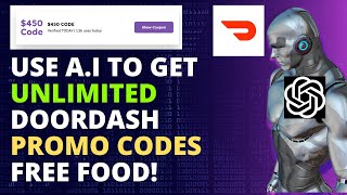 Use AI To get UNLIMITED Doordash Promo Code for FREE FOOD Glitch [upl. by Jamel]