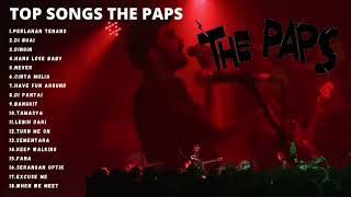 THE PAPS FULL ALBUM 1 JAM BEST TOP SONGS THE PAPS [upl. by Anna]