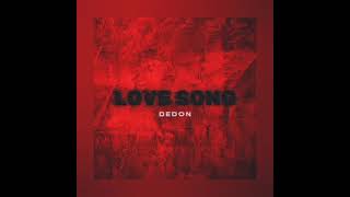 DeDon  LOVE SONG [upl. by Sparky]