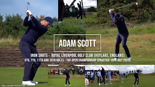 Adam Scott Golf Swing Mid Short amp Long Irons  Royal Liverpool Hoylake England July 2023 [upl. by Nywloc969]