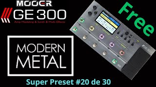 Mooer GE300 Modern Metal Preset Free 20 de 30 [upl. by Dahle]