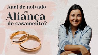 Anel de Noivado ou Aliança de casamento  Veja as Diferenças [upl. by Balbur]