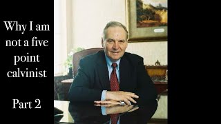 Norman Geisler  Why I am not a five point calvinist  Part 2 [upl. by Thad]