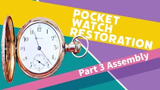 Waltham pocket watch restoration part 3 [upl. by Naed]