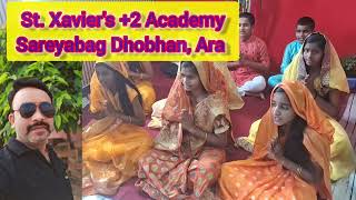 ST XAVIERS 2 ACADEMY SAREYABAG DHOBHAN ARA CHHATH PUJA PERFORMANCE [upl. by Eelirak953]