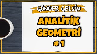 Analitik Geometri 1  Gönder Gelsin  Rehber Matematik göndergelsin [upl. by Hannahoj]