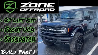 2025 Ford Bronco Zone Offroad 2quot Lift Kit amp Upper Control Arms [upl. by Nauqes301]