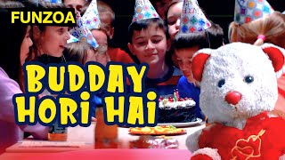 Budday Hori Hai  Funzoa Funny Birthday Song  Happy Birthday To You Ji  Mimi Teddy  Birthday Wish [upl. by Adi676]