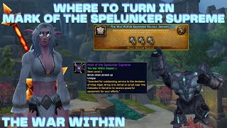 The War Within Where to turn in Mark of The Spelunker Supreme [upl. by Annael909]