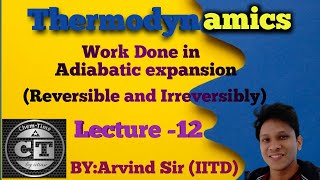 Adiabatic work Done for reversible amp Irreversible Expansion 🔥Best Tricks🔥 Class11Chapter6 [upl. by Susan]