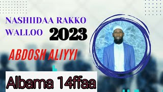 New Nashiidaa Shek Abdosh Rakkoo Walloo [upl. by Arukas153]