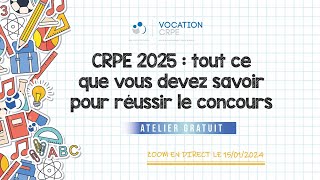 CRPE 2025 ～ TOUT CE QUE VOUS DEVEZ SAVOIR POUR RÉUSSIR LE CONCOURS [upl. by Eddi]