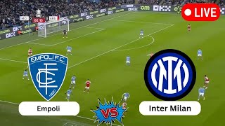 Empoli vs Inter Milan  Italian Serie A  Today Football live Match 2024 [upl. by Kenleigh]