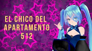 El chico del apartamento 512  Selena Quintanilla Hatsune Miku COVER [upl. by Rooke]