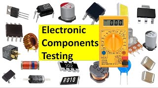 Electronics components Testing Part 1 [upl. by Gotcher209]