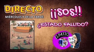 ¡¡SOS ¿ESTADO FALLIDO [upl. by Borreri607]