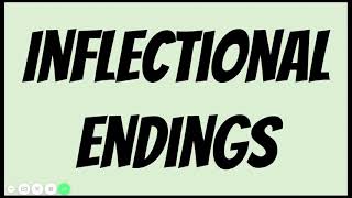 Inflectional Endings [upl. by Lantha]