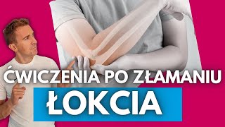 ĆWICZENIA PO ZŁAMANIU ŁOKCIA REHABILITACJA W DOMU [upl. by Eliades]