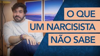 O QUE UM NARCISISTA NÃO SABE E você deve se aproveitar disso [upl. by Spanjian]