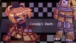 Cassidys Death  Gacha FNAF William AftonCassidy original  ⚠️blood⚠️ [upl. by Genesia787]