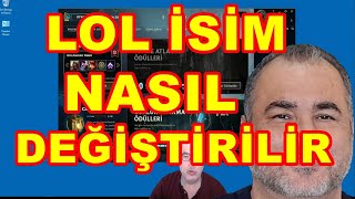 LOL İSİM DEĞİŞTİRME LOLDE İSİM NASIL DEĞİŞTİRİLİR [upl. by Lief777]