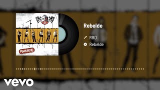 RBD  Rebelde Audio [upl. by Stilla]