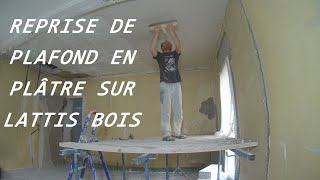 Reprise dun plafond en plâtre sur lattis bois [upl. by Isnan767]