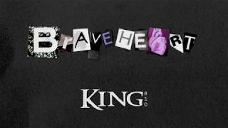 KING 810 Braveheart Official Audio [upl. by Auqinimod]