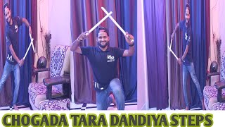 Chogada Tara Dandiya Dance cover  EASY And Simple Dandiya Steps [upl. by Htebaile]