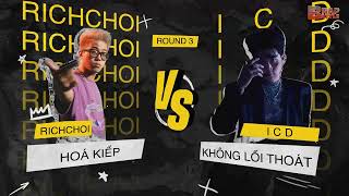 2024 BEEF│RICH CHOI VS ICD│ROUND 3│NÓI DỐI LÀ HƯHOÁ KIẾP  RICHCHOI│KHÔNG LỐI THOÁT  ICD │ LYRICS [upl. by Illoh]