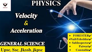 MOTION  Velocity and Acceleration  Physics for all exams JkssbUpscJkpsc TheAspirants01 [upl. by Elmira384]