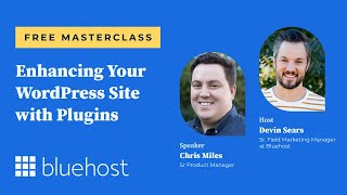 Enhancing Your WordPress Site with Plugins I Bluehost Masterclass [upl. by Mohsen]