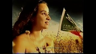 Clipe quotEu Quero Lula Presidentequot 2006 [upl. by Kylah]