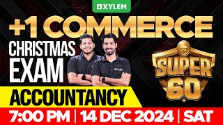 Plus One Commerce  Accountancy  Christmas Exam  Super 60  Xylem Plus One Commerce [upl. by Hewie155]