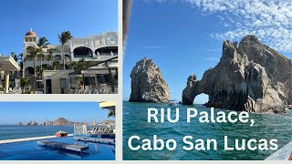 Riu Palace Cabo San Lucas MEXICO All Inclusive Resort  Full Resort Tour [upl. by Gulick608]