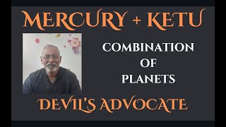 Class  498  Mercury  Ketu Combination of Planets An Intellectual Adept [upl. by Rajewski297]