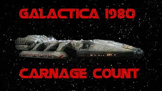 Galactica 1980 Carnage Count [upl. by Aenad]